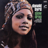 Slow Drag — Donald Byrd