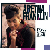 Jazz To Soul — Арета Франклин