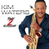 Time 2 Groove — Kim Waters