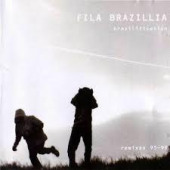 Brazilification — Fila Brazillia