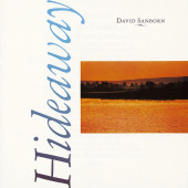 Hideaway — David Sanborn