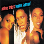 Serious Slammin' — Pointer Sisters