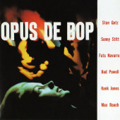 Opus De Bop — Стэн Гетц