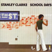 School Days — Stanley Clarke