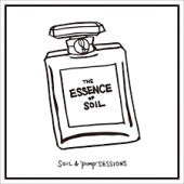 The Essence Of Soil — Soil & «Pimp» Sessions