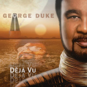 Déjà Vu — Джордж Дюк