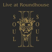 Live At Roundhouse — Soul II Soul