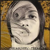 Premiumix — Monday Michiru