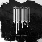 Music Matters — dZihan & Kamien