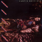 Give, Get, Take And Have — Curtis Mayfield