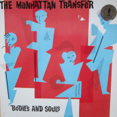 Bodies And Souls — Manhattan Transfer