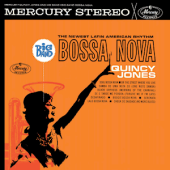 Big Band Bossa Nova — Куинси Джонс