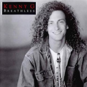 Breathless — Kenny G