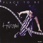 Place To Be — Хироми Уэхара