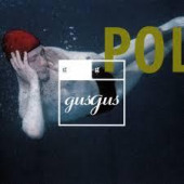Polydistortion — GusGus