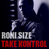 Take Kontrol — Roni Size