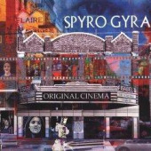 Original Cinema — Spyro Gyra