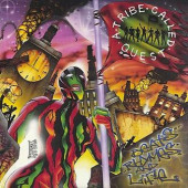 Beats, Rhymes and Life — A Tribe Called Quest