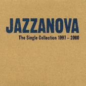 The Single Collection 1997–2000 — Jazzanova