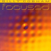 Focused — Billy Cobham