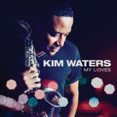 My Loves — Kim Waters