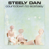 Countdown to Ecstasy — Steely Dan