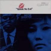 Speak No Evil — Уэйн Шортер