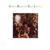 Easy Living — Sonny Rollins