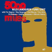 5000 Miles — Nils Landgren Funk Unit