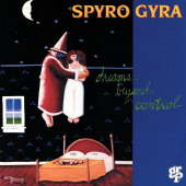 Dreams Beyond Control — Spyro Gyra