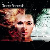 Music Detected — Deep Forest