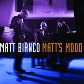 Matt's Mood — Matt Bianco