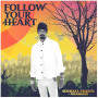 Follow Your Heart