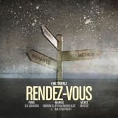 Rendez-Vous — Эрик Трюффаз