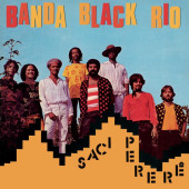 Saci Pererê — Banda Black Rio