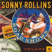 Road Shows, Vol. 3 — Sonny Rollins