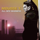 All Nite Madness — Mousse T.
