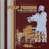 Pulp Fusion, vol. 2: Return To The Tough Side