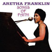 Songs Of Faith — Арета Франклин