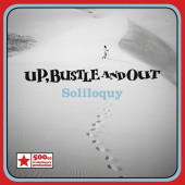 Soliloquy — Up, Bustle and Out