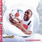 In December — Роберт Гласпер