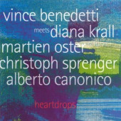 Heartdrops: Vince Benedetti Meets Diana Krall — Дайана Кролл