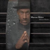 Silver Rain — Маркус Миллер