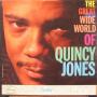 The Great Wide World Of Quincy Jones