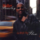 Go With The Flow — Walter Beasley