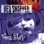 Prince Blimey — Red Snapper