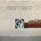 Eponymous — Deep Forest