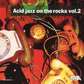 Acid Jazz On The Rocks, vol. 2