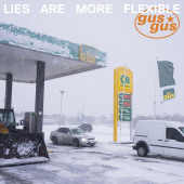 Lies Are More Flexible — GusGus