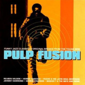 Pulp Fusion, vol. 1: Funky Jazz Classics...